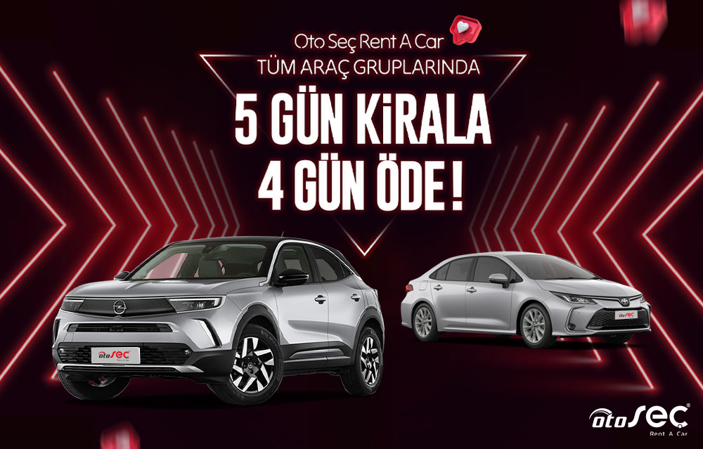 5 Gün Kirala, 4 Gün Öde!